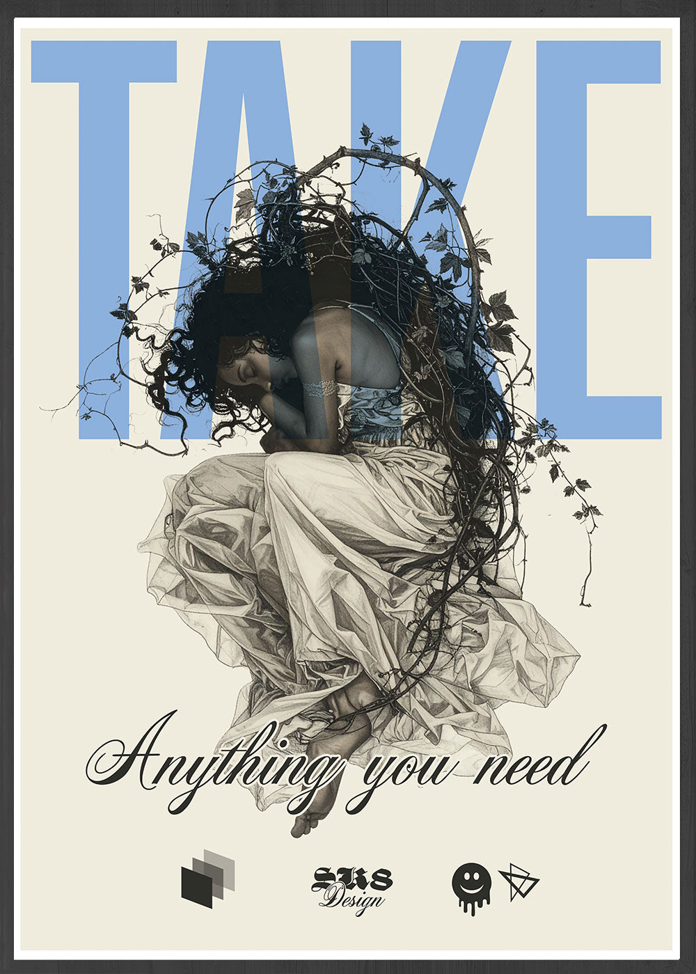 Surreal art print of a woman entwined in vines with blue text “TAKE” — symbolizing vulnerability, emotion, and beauty.