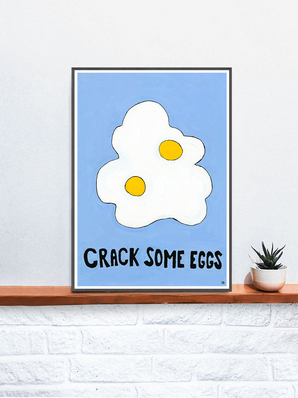 Crack Some Eggs Kitchen Print on a Shelf