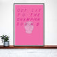 Get Lit Pink Quirky Art Contemporary Print on a shelf