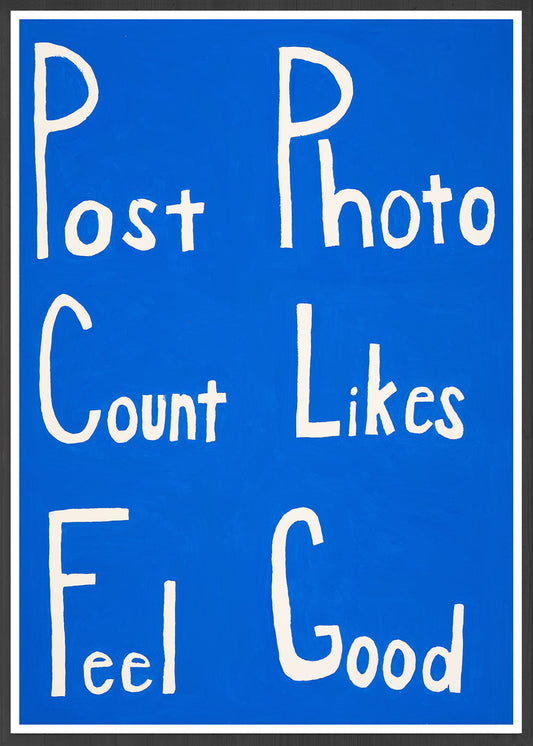 Post Count Feel Social Media Art Print in a frame