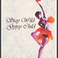 Stay Wild Gypsy Child Child Dancer Art Print in a frame