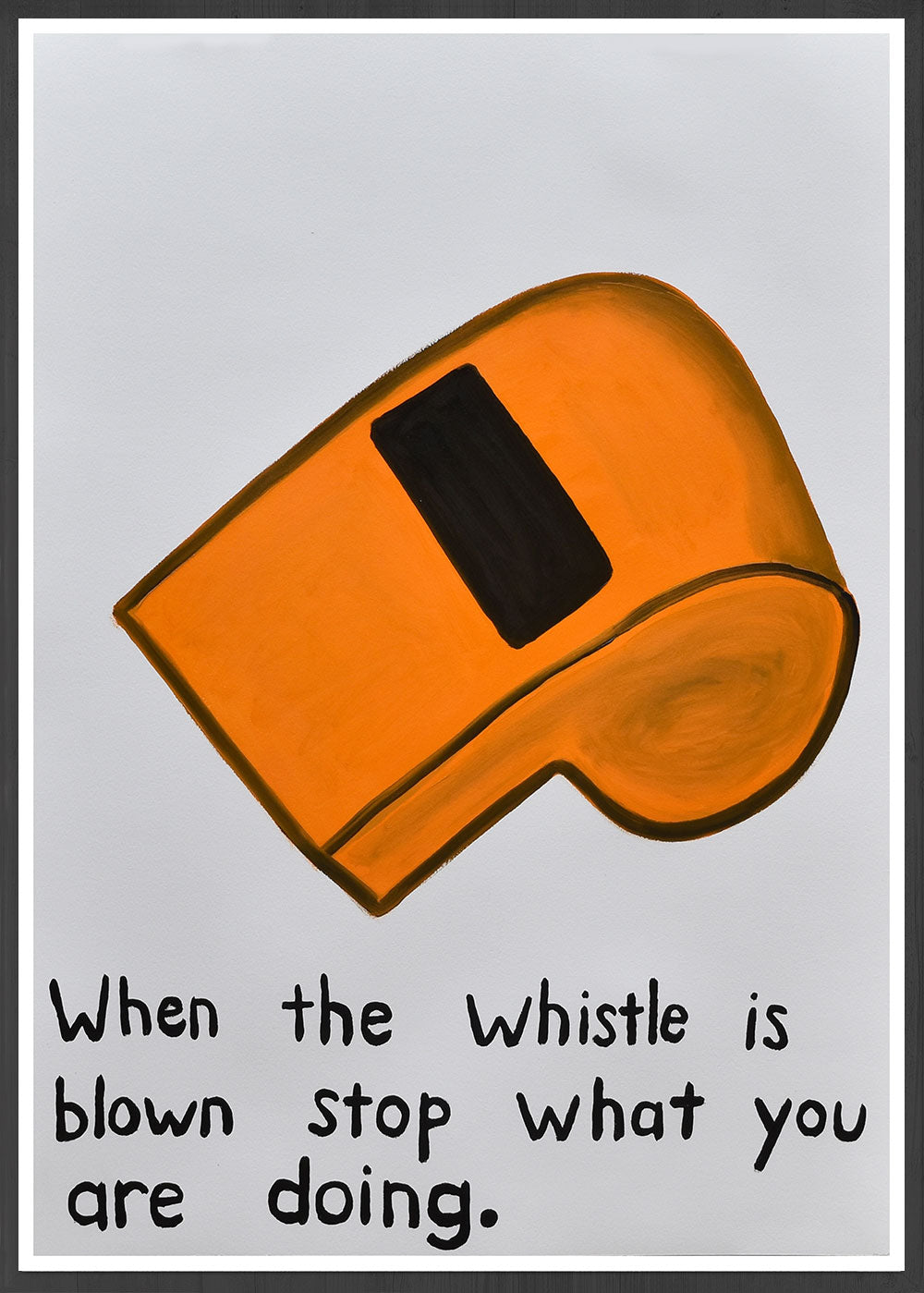When the Whistle is Blown Quirky Wall Art in a frame